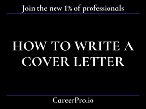 How to Write a Cover Letter