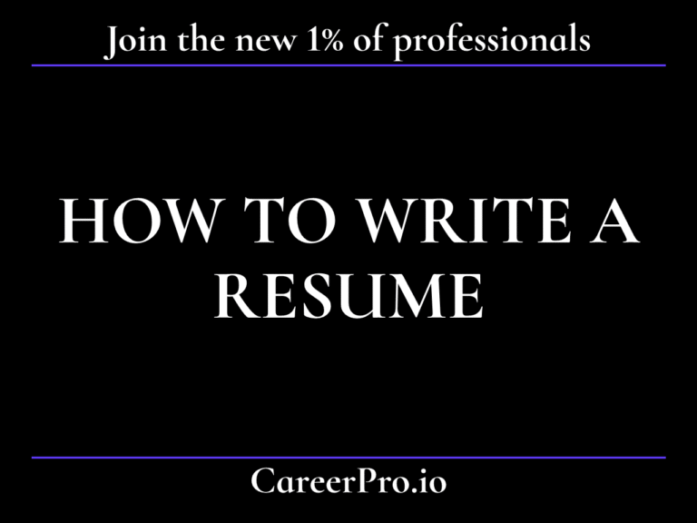 How to Write a Resume
